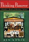 Thinking Passover: A Rabbi's Book of Holiday Values