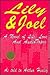 Lily & Joel: A Novel of Life, Love and Audiotapes