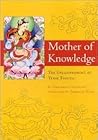 Mother of Knowledge: The Enlightenment of Ye-shes mTsho-rgyal (Buddhism)