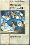 Meetings With Angels by H.C. Moolenburgh Meetings With Angels by H.C. Moolenburgh
