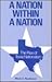 A Nation Within a Nation: The Rise of Texas Nationalism (SERIES IN AMERICAN STUDIES)