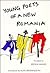 Young Poets of a New Romani...