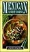 Mexican Low-Fat Cooking (Cole's Cooking Companion Series)