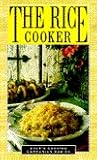 The Rice Cooker (Cole's Cooking Companion Series) The Rice Cooker (Cole's Cooking Companion Series)