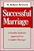 Successful Marriage: A Family Systems Approach to Couple Therapy