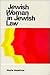 Jewish Woman in Jewish Law