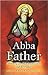 Abba Father by Bonaventure Perquin Abba Father by Bonaventure Perquin