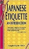 Japanese Etiquette an Introduction by World Fellowship Committee ...