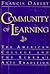 Community of Learning: The American College and the Liberal Arts Tradition