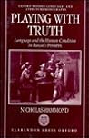 Playing with Truth: Language and the Human Condition in Pascal's Pensées