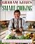 Graham Kerr's Smart Cooking by Graham Kerr