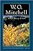 Since Daisy Creek by W.O. Mitchell