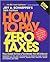 How to Pay Zero Taxes 2009