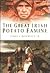 The Great Irish Potato Famine