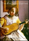 The Baroque Guitar (Paperback)