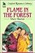 Flame In The Forest (LIN)