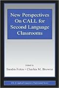 New Perspectives on CALL for Second Language Classrooms