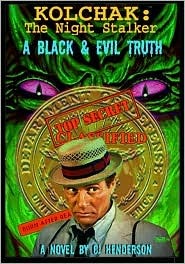 Kolchak The Night Stalker: A Black & Evil Truth (Paperback)