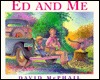 Ed and Me (Library Binding)