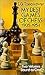 My Best Games of Chess 1905-1954 (Two Volumes Bound As One)