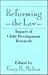 Reforming the Law by Gary B. Melton