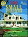 200 Small House Plans: Selected Designs Under 2,500 Square Feet (Blue Ribbon Designer Series)
