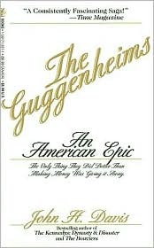 The Guggenheims: An America Epic (Paperback)