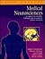 Medical Neurosciences: An Approach to Anatomy, Pathology, and Physiology by Systems and Levels