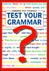 Test Your Grammar (Test Yourself Series)