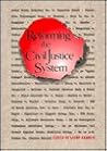 Reforming the Civil Justice System (Justice and Judicial Administration)