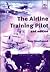 The Airline Training Pilot