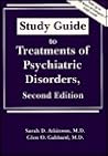 Study Guide to Treatments of Psychiatrics Disorders
