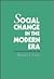 Social Change in the Modern Era by Daniel Chirot