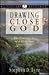 Drawing Close to God: The Essentials of a Dynamic Quiet Time (A Lifeguide Resource)