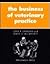 The Business of Veterinary ...