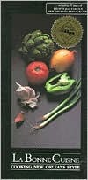 La Bonne Cuisine: Cooking New Orleans Style (Spiral-bound)