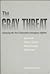 The Gray Threat: Assessing ...