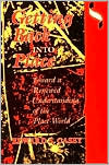 Getting Back Into Place: Toward a Renewed Understanding of the Place-World (Studies in Continental Thought)