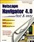 Netscape Navigator 4.0: Fas...