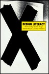Design Literacy: Understanding Graphic Design (Paperback)