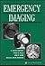 Emergency Imaging by R. Brooke Jeffrey