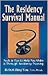 The Residency Survival Manual