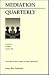 Mediation Quarterly, No. 2,...
