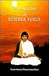 The Anatomy of Siddha Yoga The Anatomy of Siddha Yoga