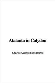 Atalanta in Calydon (Paperback)