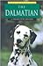 The Dalmatian (Learning About Dogs)