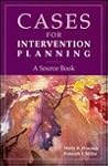 Cases for Intervention Planning: A Source Book