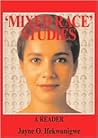 'Mixed Race' Studies: A Reader