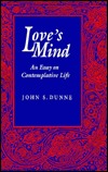 Love's Mind: An Essay on Contemplative Life (Hardcover)