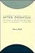 After Dionysius: An Essay o...